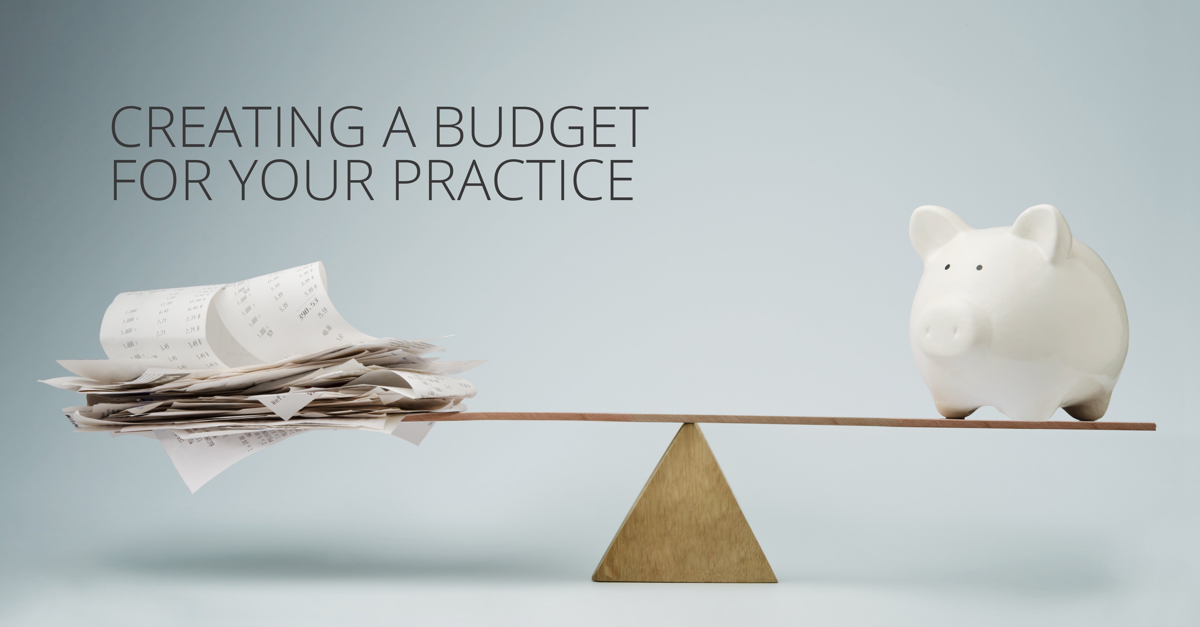 Creating a Budget for Your Dental Practice