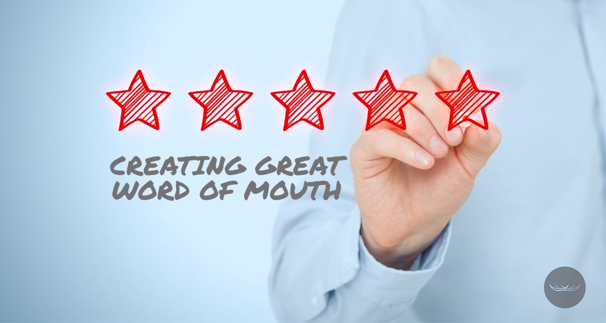 Creating Great Word of Mouth Advertising With Your Patients